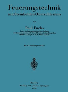 【预订】Feuerungstechnik Mit Steinkohlen Obe...