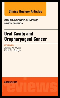 【预售】Oral Cavity and Oropharyngeal Cancer, an Issue of