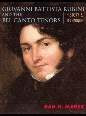 【预售】Giovanni Battista Rubini and the Bel Canto Tenors
