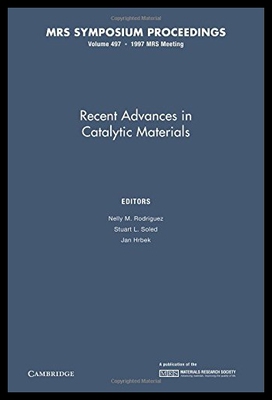【预售】Recent Advances in Catalytic Materials: Volume 49