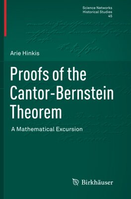 【预订】Proofs of the Cantor-Bernstein Theor...