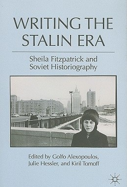 【预售】Writing the Stalin Era