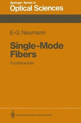 【预订】Single-Mode Fibers: Fundamentals