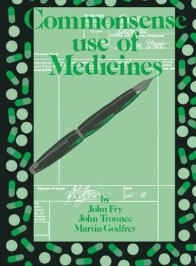 【预订】Commonsense Use of Medicines