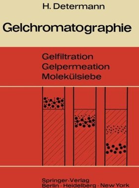 【预订】Gelchromatographie: Gelfiltration Ge...