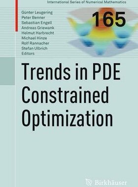 【预订】Trends in Pde Constrained Optimization