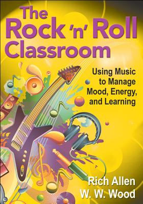 【预售】The Rock 'n' Roll Classroom: Using Music to Manag...