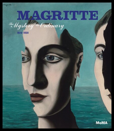 【预售】Magritte: The Mystery of the Ordinary, 1926-1938