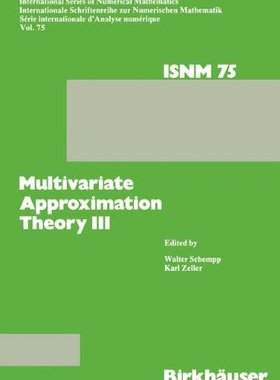 【预售】Multivariate Approximation Theory III: Proceed...