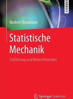【预订】Statistische Mechanik: Einfuhrung Un...