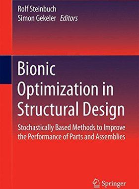 【预订】Bionic Optimization in Structural Design