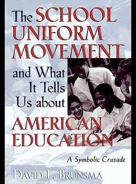 【预售】The School Uniform Movement and What...