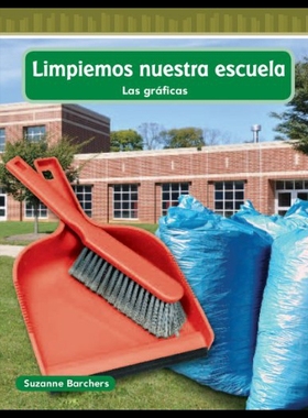 【预售】Limpiar Nuestra Escuela = Cleaning Our School