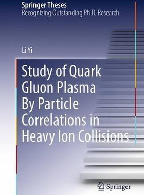 【预订】Study of Quark Gluon Plasma By Parti...