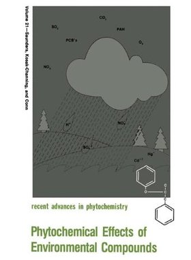 【预售】Phytochemical Effects of Environmental Compounds