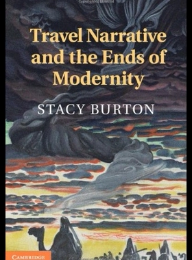 【预售】Travel Narrative and the Ends of Moder