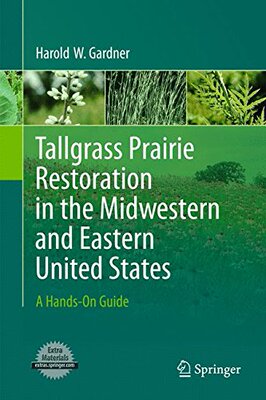【预订】Tallgrass Prairie Restoration in the...