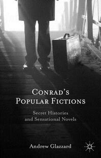 【预售】Conrad's Popular Fictions: Secret Hi...