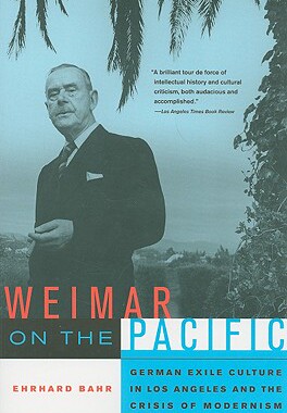 【预售】Weimar on the Pacific: German Exile Culture in