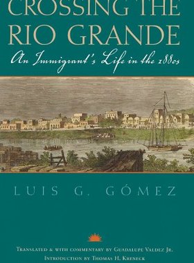 【预售】Crossing the Rio Grande: An Immigrant's Life i...