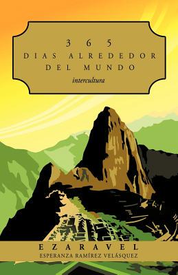 【预售】365 Dias Alrededor del Mundo: Intercultura