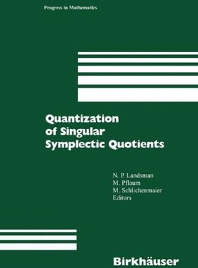 【预售】Quantization of Singular Symplectic Quotients