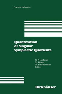 预售 Symplectic Quantization Singular Quotients