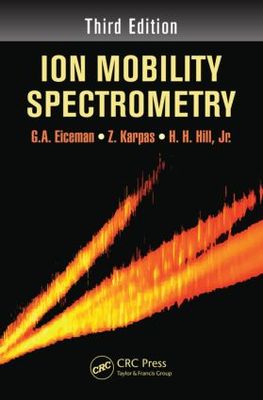 【预订】Ion Mobility Spectrometry, Third Edition
