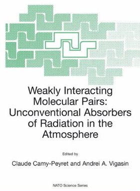 【预订】Weakly Interacting Molecular Pairs: ...