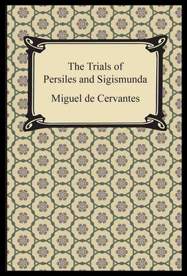 【预售】The Trials of Persiles and Sigismunda
