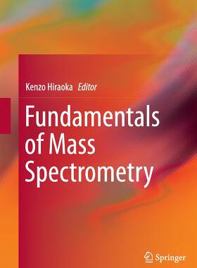 【预订】Fundamentals of Mass Spectrometry