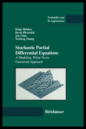 【预售】Stochastic Partial Differential Equations: A Mode