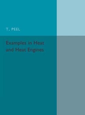 【预订】Examples in Heat and Heat Engines