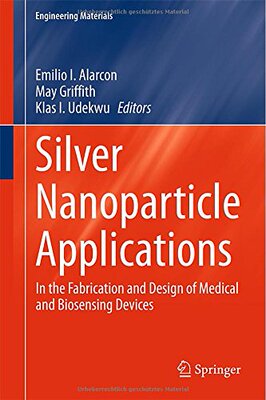 【预订】Silver Nanoparticle Applications