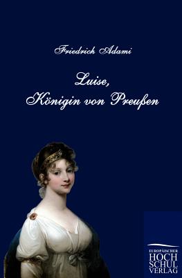【预售】Luise, K Nigin Von Preu En
