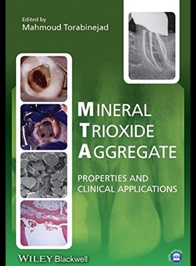 【预售】Mineral Trioxide Aggregate: Properties and Clinic
