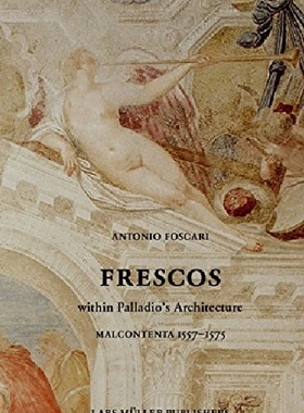 【预订】Frescos: In the Rooms of Palladio Ma...