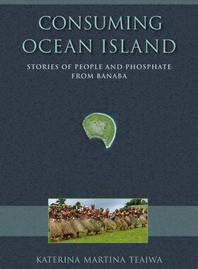 【预售】Consuming Ocean Island: Stories of P...