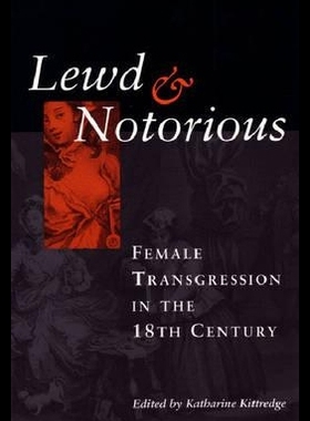 【预售】Lewd and Notorious: Female Transgression in the