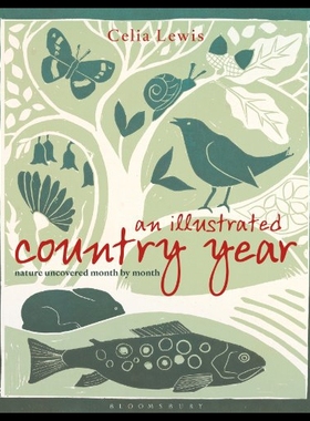 【预售】An Illustrated Country Year: Nature Uncovered Mon
