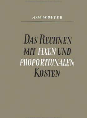 【预售】Das Rechnen Mit Fixen Und Proportionalen Kosten