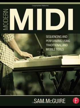 【预售】Modern MIDI: Sequencing and Performing