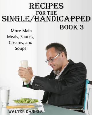 【预售】Recipes for Single/Handicapped Book ...