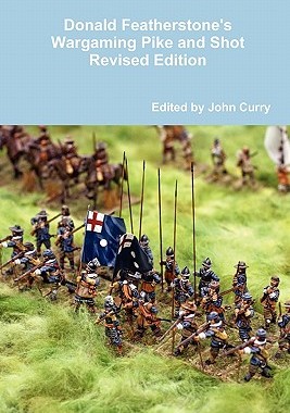 【预售】Donald Featherstone's Wargaming Pike and Shot Rev...