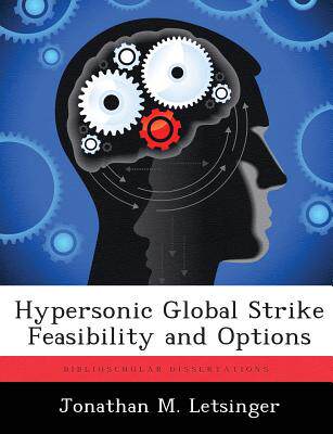 【预售】Hypersonic Global Strike Feasibility and Options