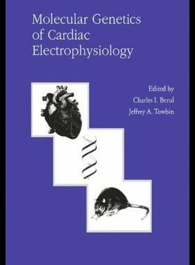 【预售】Molecular Genetics of Cardiac Electrop