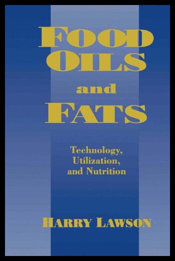 【预售】Food Oils and Fats: Technology, Utilization and N