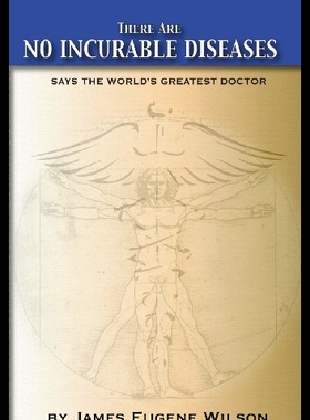 【预售】There Are No Incurable Diseases: Says the World's