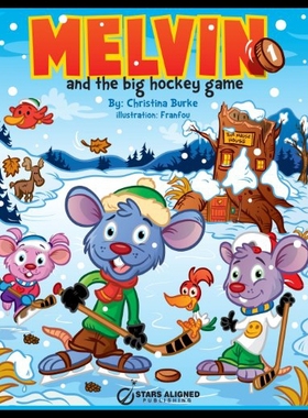 【预售】Melvin and the Big Hockey Game (Softcover)