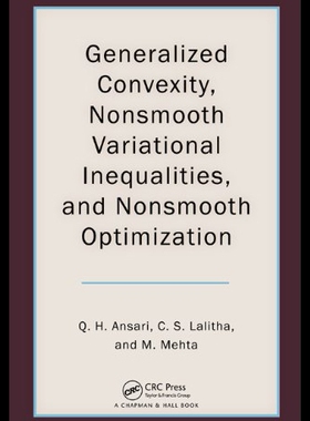 【预售】Generalized Convexity, Nonsmooth Variational Ineq